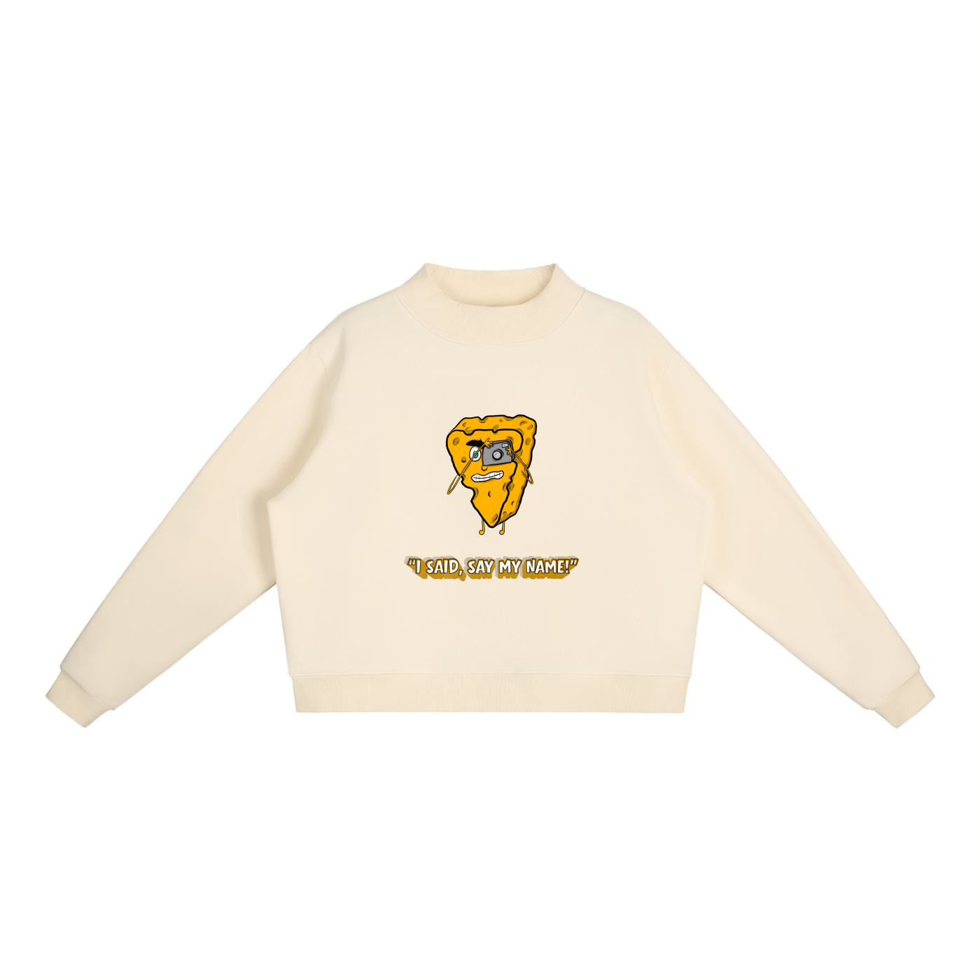 Say Cheese - women's Essential Fleece Mock-Neck Crew Sweatshirt