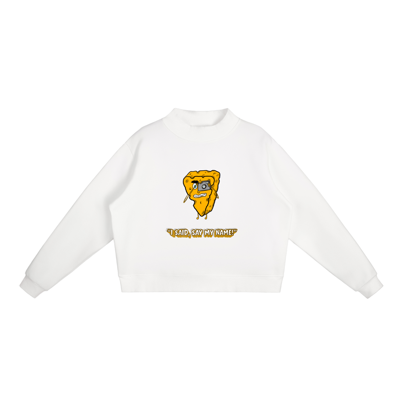 Say Cheese - women's Essential Fleece Mock-Neck Crew Sweatshirt
